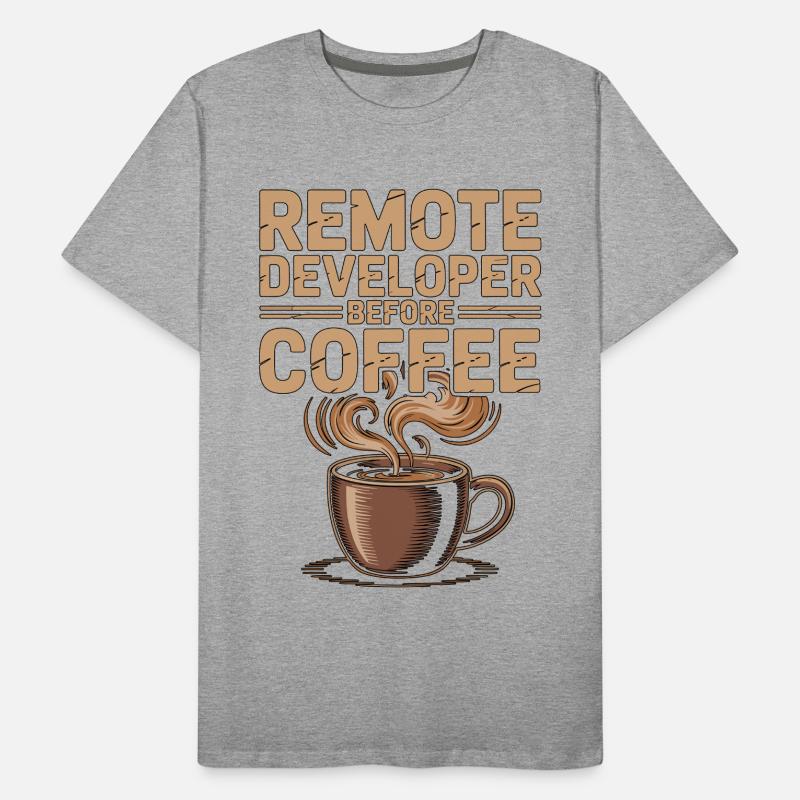 Remote Developer Before Remote Coder Coffee Lover Männer Premium Bio T-Shirt
