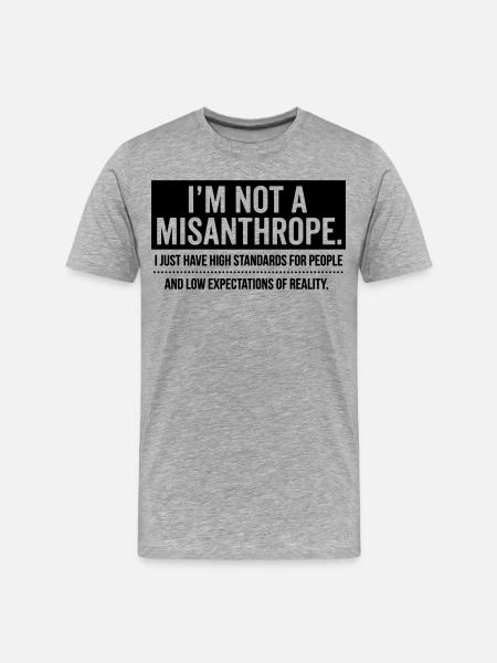No misanthrope, just high standards (black) - Men's Premium Organic T-Shirt - heather grey