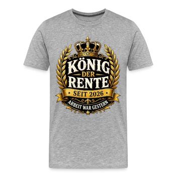 König der Rente 2026 Ruhestand Humor - Männer Premium Bio T-Shirt - Grau meliert - Vorne - Damien (186cm)