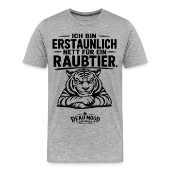Lustiges Tiger Shirt | Schwarzer Humor & Sarkasmus - Männer Premium Bio T-Shirt - Grau meliert - Vorne - Damien (186cm)