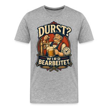Durst Wird Bearbeitet Bier Shirt - Männer Premium Bio T-Shirt - Grau meliert - Vorne - Damien (186cm)