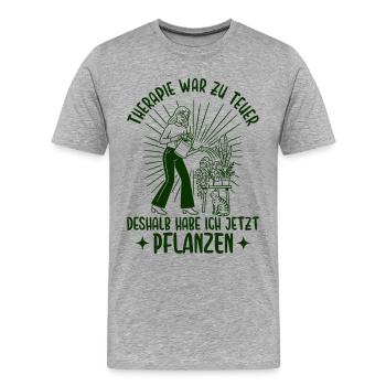 Gärtnern - Therapie war zu teuer Pflanzen - Männer Premium Bio T-Shirt - Grau meliert - Vorne - Damien (186cm)