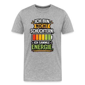 Ich bin nicht schüchtern, ich sammle Energie - Männer Premium Bio T-Shirt - Grau meliert - Vorne - Damien (186cm)