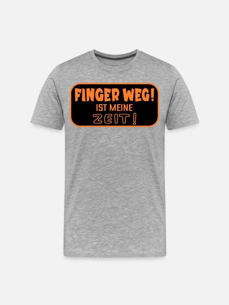 Finger Weg Zeit - Männer Premium Bio T-Shirt - Grau meliert