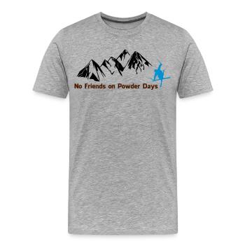 No. friends on Powder days - Men's Premium Organic T-Shirt - heather grey - Front - Damien (186cm)