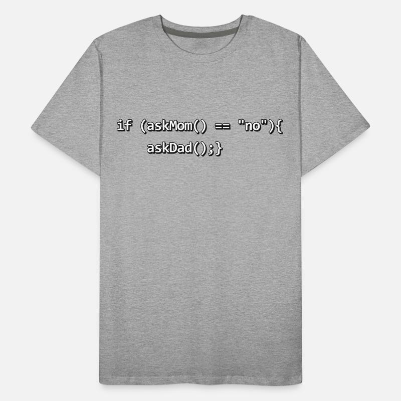 If IF mother father nerd source code programmer Men's Premium Organic T-Shirt