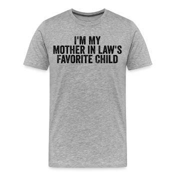 Das Lieblingskind meiner Schwiegermutter – Familienhumor - Männer Premium Bio T-Shirt - Grau meliert - Vorne - Damien (186cm)