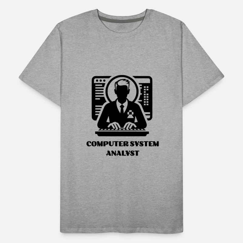 Beruf Computersystemanalytiker Beruf Beruf Karriere Männer Premium Bio T-Shirt