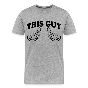 This Guy (Custom) - Men's Premium Organic T-Shirt - heather grey - Front - Damien (186cm)