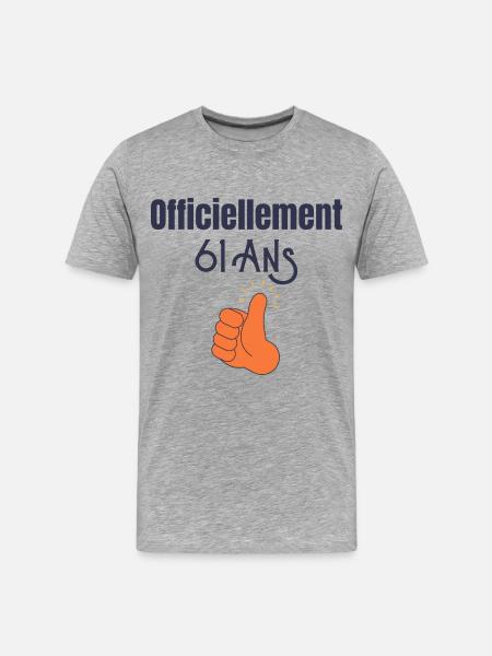 Officiellement 61 Ans - T-shirt bio Premium Homme - gris chiné
