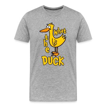What The Duck - Men's Premium Organic T-Shirt - heather grey - Front - Damien (186cm)