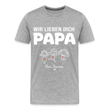 Wir lieben dich Papa dein Fanclub 3 Kinder - Männer Premium Bio T-Shirt - Grau meliert - Vorne - Damien (186cm)