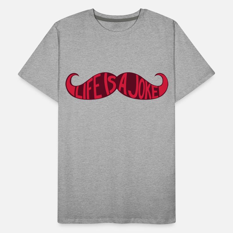 Schnurrbart - Das Leben ist ein Witz Männer Premium Bio T-Shirt