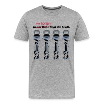 In den Kolben liegt die.. - Männer Premium Bio T-Shirt - Grau meliert - Vorne - Damien (186cm)