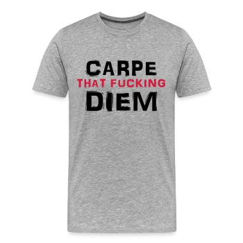 Carpe that fucking diem - T-shirt bio Premium Homme - gris chiné - Devant - Damien (186cm)
