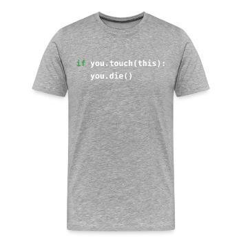 Python code | Nicht anfassen! | Programmierung - Männer Premium Bio T-Shirt - Grau meliert - Vorne - Damien (186cm)