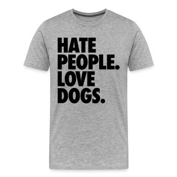 Hate People. Love Dogs. - Männer Premium Bio T-Shirt - Grau meliert - Vorne - Damien (186cm)