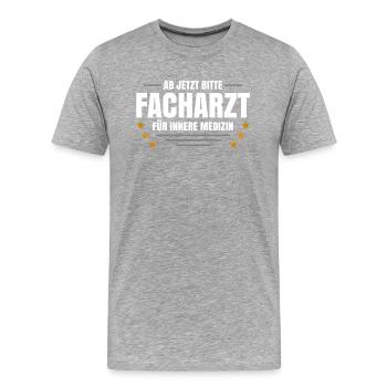 Ab Jetzt Bitte Facharzt Für Innere Medizin - Männer Premium Bio T-Shirt - Grau meliert - Vorne - Damien (186cm)