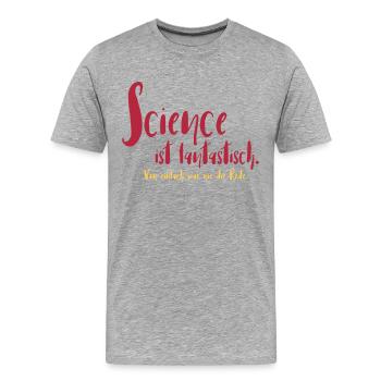 Science ist fantastisch - Männer Premium Bio T-Shirt - Grau meliert - Vorne - Damien (186cm)