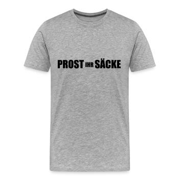 Prost ihr Säcke - Männer Premium Bio T-Shirt - Grau meliert - Vorne - Damien (186cm)