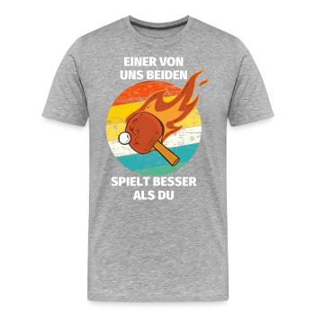 Einer von uns beiden Tischtennis Spieler - Männer Premium Bio T-Shirt - Grau meliert - Vorne - Damien (186cm)