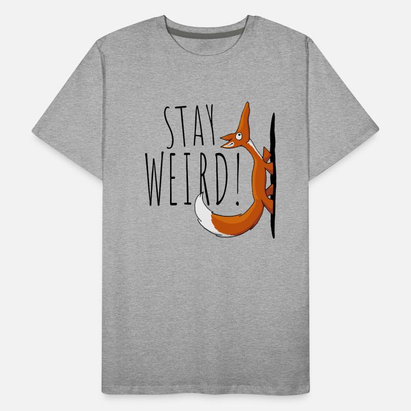 Restez bizarre! Bizarre étrange renard confiant T-shirt bio Premium Homme