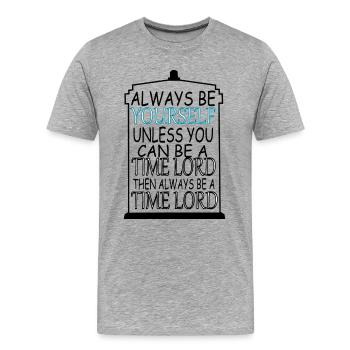 Always be yourself - Männer Premium Bio T-Shirt - Grau meliert - Vorne - Damien (186cm)