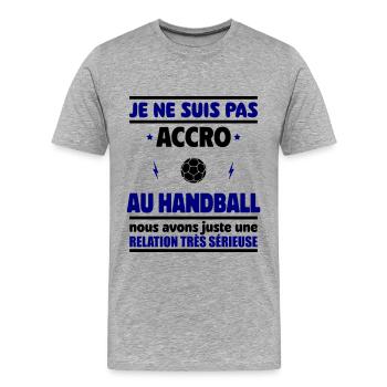 Je ne suis pas accro au handball - T-shirt bio Premium Homme - gris chiné - Devant - Damien (186cm)