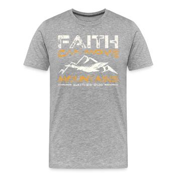 Faith can move Mountains, christliches Geschenk. - Männer Premium Bio T-Shirt - Grau meliert - Vorne - Damien (186cm)