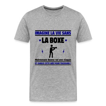 Imagine la vie sans boxe : inconcevable ! - T-shirt bio Premium Homme - gris chiné - Devant - Damien (186cm)