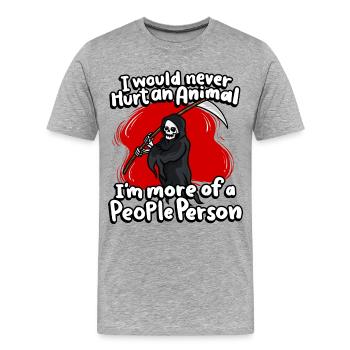 Ich Würde Nie Ein Tier Verletzen, Ich Bin Eher - Männer Premium Bio T-Shirt - Grau meliert - Vorne - Damien (186cm)
