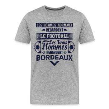 les vrais hommes regardent BORDEAUX club de foot - T-shirt bio Premium Homme - gris chiné - Devant - Damien (186cm)