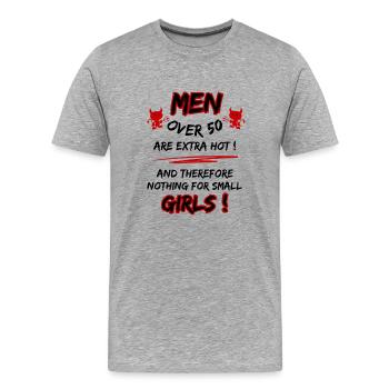 Men over 50 are extra hot... 50th Birthday - Men's Premium Organic T-Shirt - heather grey - Front - Damien (186cm)