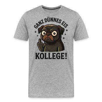 Very thin colleague pug dog - Men's Premium Organic T-Shirt - heather grey - Front - Damien (186cm)