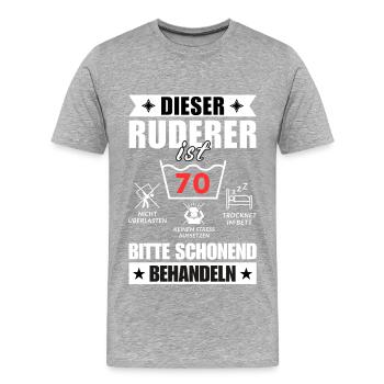 Dieser Ruderer ist 70. Schonend behandeln - Männer Premium Bio T-Shirt - Grau meliert - Vorne - Damien (186cm)