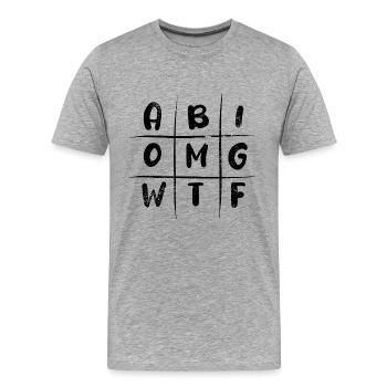 Abitur Abi - OMG - WTF - Tic Tac Toe - Männer Premium Bio T-Shirt - Grau meliert - Vorne - Damien (186cm)