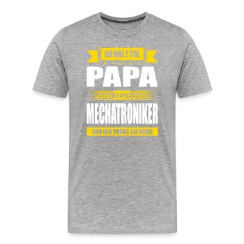 Zwei Titel Papa Und Mechatroniker Mechaniker KFZ - Männer Premium Bio T-Shirt - Grau meliert - Vorne - Damien (186cm)