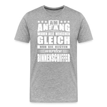 Am Anfang Waren Alle Gleich Binnenschiffer - Männer Premium Bio T-Shirt - Grau meliert - Vorne - Damien (186cm)