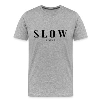 Slow living - Männer Premium Bio T-Shirt - Grau meliert - Vorne - Damien (186cm)