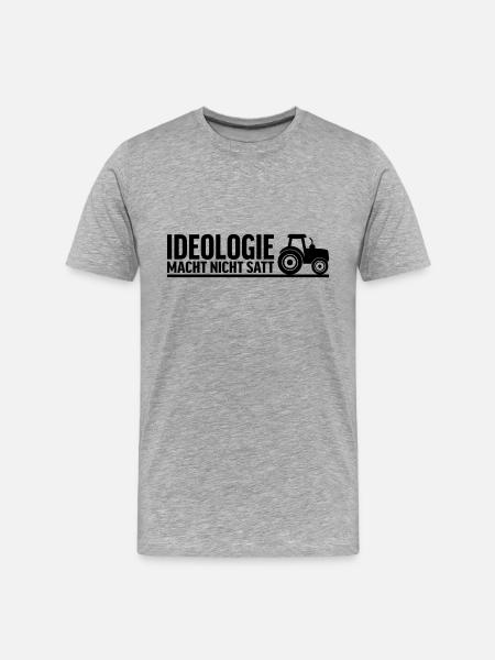 Ideology doesn't fill you up - Men's Premium Organic T-Shirt - heather grey