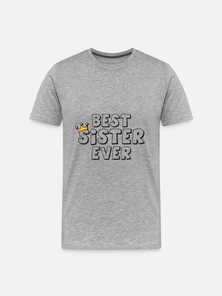 Best Sister Ever - Men's Premium Organic T-Shirt - heather grey