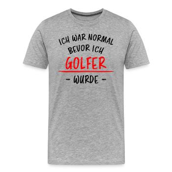Golfer Hobby Golf Lustiger Spruch Spieler Geschenk - Männer Premium Bio T-Shirt - Grau meliert - Vorne - Damien (186cm)