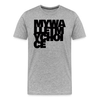 My Wallet My Choice - Männer Premium Bio T-Shirt - Grau meliert - Vorne - Damien (186cm)
