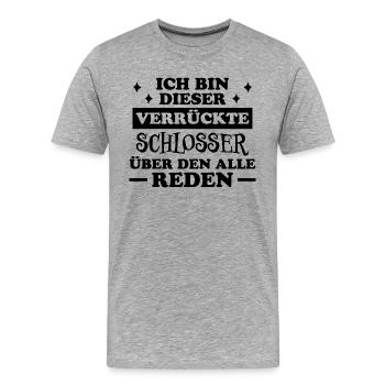 Schlosser Beruf Lustiger Spruch Schlosser Geschenk - Männer Premium Bio T-Shirt - Grau meliert - Vorne - Damien (186cm)