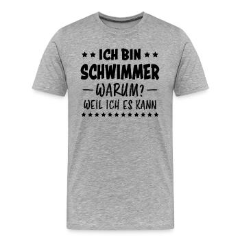 Schwimmer Sport Lustiger Spruch Schwimmen Geschenk - Männer Premium Bio T-Shirt - Grau meliert - Vorne - Damien (186cm)