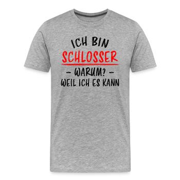 Schlosser Beruf Lustiger Spruch Schloss Geschenk - Männer Premium Bio T-Shirt - Grau meliert - Vorne - Damien (186cm)