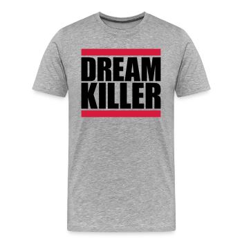citation pessimiste tueur de rêves - T-shirt bio Premium Homme - gris chiné - Devant - Damien (186cm)