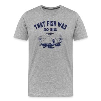 Le poisson était si gros - T-shirt bio Premium Homme - gris chiné - Devant - Damien (186cm)
