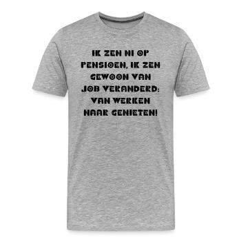 funny retirement sayings in the Antwerp dialect - Men's Premium Organic T-Shirt - heather grey - Front - Damien (186cm)