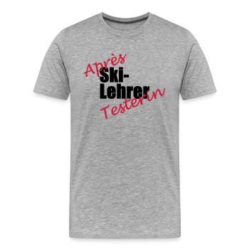 Apres Ski Lehrer Testerin - Männer Premium Bio T-Shirt - Grau meliert - Vorne - Damien (186cm)